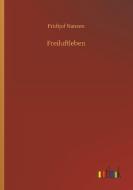 Freiluftleben di Fridtjof Nansen edito da Outlook Verlag