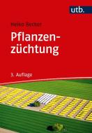 Pflanzenzüchtung di Heiko Becker edito da Uvk Verlag