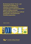 Bestimmung lokaler Textur- und Spannungsverteilungen an submikro-/nanokristallinen mehrphasigen Gradientenmaterialien mi di Andy Eschke edito da Cuvillier Verlag
