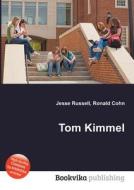 Tom Kimmel edito da Book On Demand Ltd.