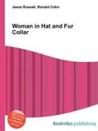 Woman In Hat And Fur Collar edito da Book On Demand Ltd.