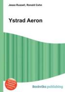 Ystrad Aeron edito da Book On Demand Ltd.
