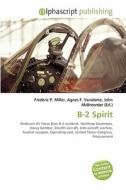 B-2 Spirit edito da Alphascript Publishing