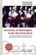 University of Washington Husky Marching Band edito da Betascript Publishing