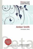 Amber Smith edito da Betascript Publishing