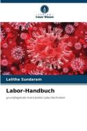 Labor-Handbuch di Lalitha Sundaram edito da Verlag Unser Wissen