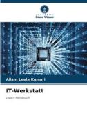 IT-Werkstatt di Allam Leela Kumari edito da Verlag Unser Wissen