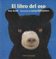 El Libro del Oso di Kate Banks edito da Juventud