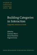 Building Categories In Interaction edito da John Benjamins Publishing Co