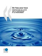 De l'eau pour tous di Oecd Publishing edito da Organization for Economic Co-operation and Development (OECD