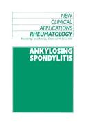 Ankylosing Spondylitis edito da Springer Netherlands