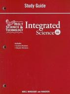 Holt Science & Technology Integrated Science Study Guide, Level Red edito da Holt McDougal