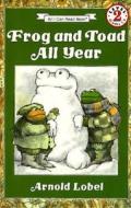 Frog and Toad All Year di Arnold Lobel edito da HARPERCOLLINS