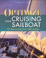 101 Ways To Make Your Sailboat Better di John Roberts edito da International Marine Publishing Co