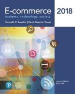 E-commerce 2018 di Kenneth C. Laudon, Carol Guercio Traver edito da Pearson Education (us)