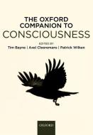 Oxford Companion to Consciousness di Tim Bayne edito da OXFORD UNIV PR