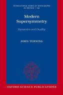 Modern Supersymmetry di John (Department of Physics Terning edito da Oxford University Press