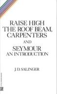 Raise High the Room Beam, Carpenters di J.D. Salinger edito da Little, Brown & Company