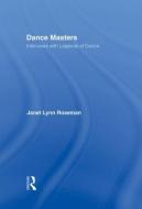 Dance Masters di Janet Lynn Roseman edito da Taylor & Francis Ltd