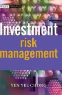 Investment Risk Management di Chong edito da John Wiley & Sons