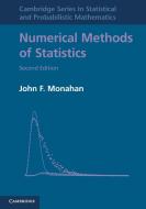 Numerical Methods of Statistics di John F. (North Carolina State University) Monahan edito da Cambridge University Press