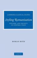 Styling Romanisation di Roman Roth edito da Cambridge University Press