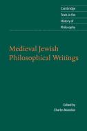 Medieval Jewish Philosophical Writings edito da Cambridge University Press