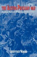 The Austro-Prussian War di Geoffrey Wawro edito da Cambridge University Press