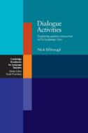 Dialogue Activities di Nick Bilbrough edito da Cambridge University Press