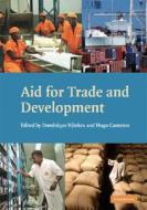 Aid for Trade and Development di Dominique Njinkeu edito da Cambridge University Press