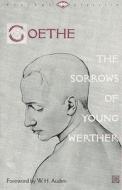Sorrows of Young Werther di Johann Wolfgang Von Goeth edito da Random House USA Inc