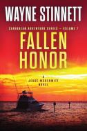 Fallen Honor: A Jesse McDermitt Novel di Wayne Stinnett edito da Down Island Press