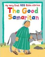The Good Samaritan di Lois Rock edito da Lion Hudson Plc