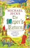 The Leper's Return di Michael Jecks edito da Headline Book Publishing