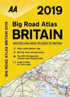 Big Road Atlas Britain 2019 Sp di Aa Publishing edito da AA PUB