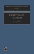 Identity Issues in Groups Rmgt5h di David Jess Leon, Jeffrey T. Polzer, T. Polzer edito da Emerald Group Publishing Limited