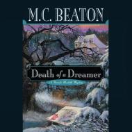Death of a Dreamer di M. C. Beaton, Graeme Malcolm edito da BBC Audiobooks