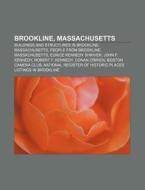 Brookline, Massachusetts: Brookline, Mas di Books Llc edito da Books LLC, Wiki Series