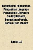 Pangasinan: Pangasinan, Pangasinan Langu di Books Llc edito da Books LLC, Wiki Series