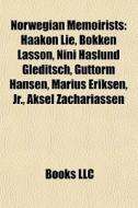 Norwegian Memoirists: Haakon Lie, Bokken di Books Llc edito da Books LLC, Wiki Series