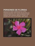 Persones De Florida: Artistes De Florida di Font Wikipedia edito da Books LLC, Wiki Series