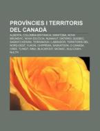 Prov Ncies I Territoris Del Canad : Albe di Font Wikipedia edito da Books LLC, Wiki Series