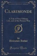 Clarimonde di Unknown Author edito da Forgotten Books
