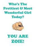 ZOIE is The Prettiest Affirmations Workbook Positive Affirmations Workbook Includes di Affirmations World edito da Positive Life