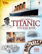 Titanic Sticker Book di Megan Cullis, Emily Bone edito da Usborne Publishing Ltd