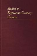 Studies in Eighteenth-Century Culture di Lisa Forman Cody edito da Johns Hopkins University Press