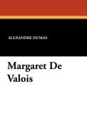 Margaret De Valois di Alexandre Dumas edito da Wildside Press