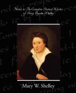 Notes to the Complete Poetical Works of Percy Bysshe Shelley di Mary Wollstonecraft Shelley edito da Book Jungle