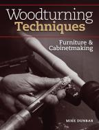 Woodworking Techniques di Michael Dunbar edito da F&W Publications Inc