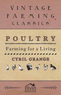 Poultry Farming for a Living di Cyril Grange edito da LULU PR